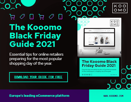 The Kooomo Black Friday Guide 2021 - Take our hand as we walk you through all the steps you need to prepare your online store for Black Friday 2021.