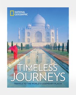 National Geographic's Timeless Journeys